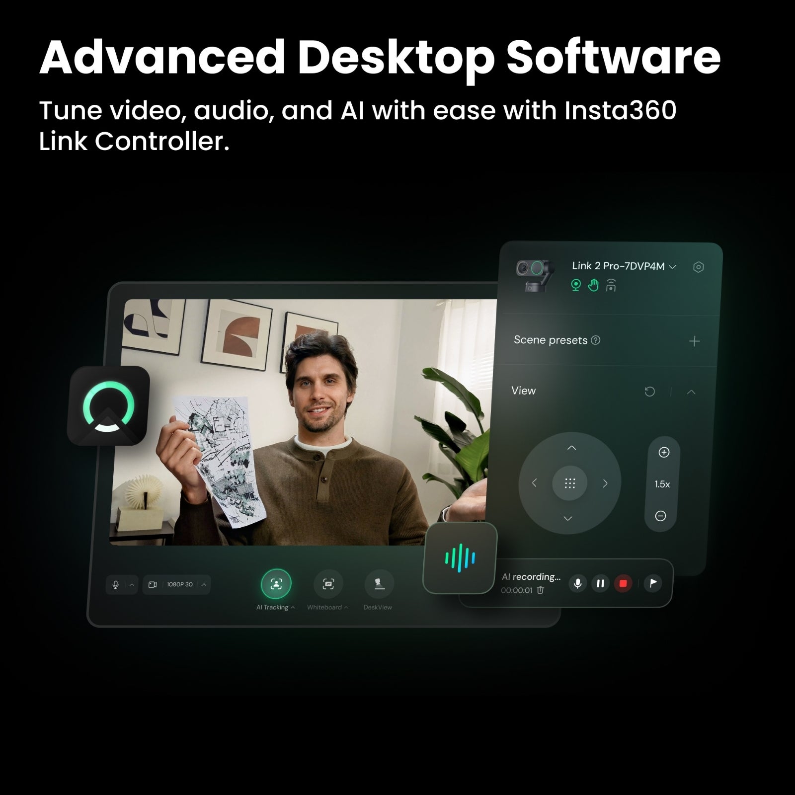 INSTA360 LINK 2 PRO & 2C PRO 4K AI WECAM, VIDEO AUDIO AI WITH EASE WITH INSTA360 LINK CONTROLLER, Advanced desktop software interface with user interface elements on a black background