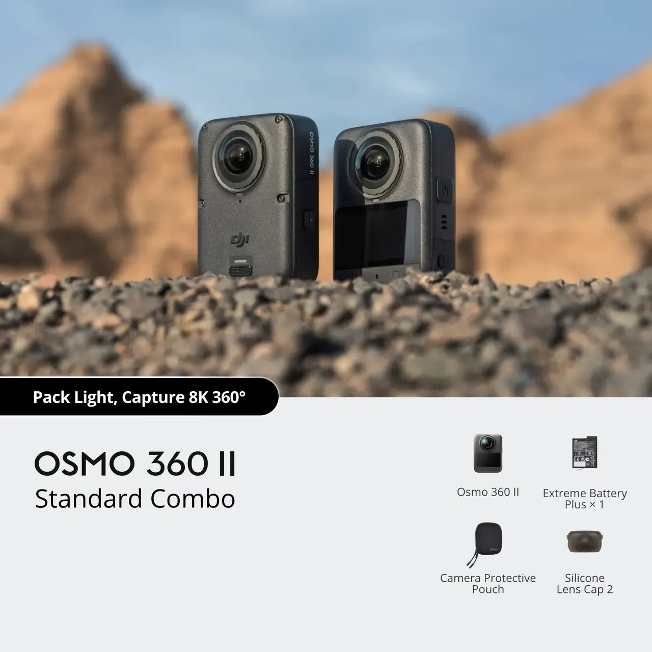 DJI OSMO 360 II 2 MARK 2, STANDARD COMBO, Promotional graphic for the DJI OSMO 360 II Standard Combo showing two dark gray action cameras outdoors on rocks with desert mountains in the background, plus text listing included accessories: Pack Light, Capture 8K 360°, OSMO 360 II, Extreme Battery Plus x 1, Camera Protective Pouch, Silicone Lens Cap 2.